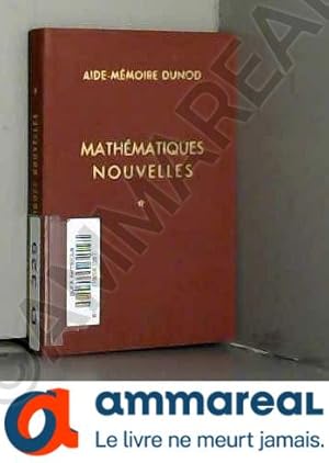 Seller image for Mathmatiques nouvelles. Tome I for sale by Ammareal