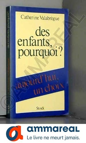 Seller image for Des enfants, pourquoi? (Stock/femmes) for sale by Ammareal