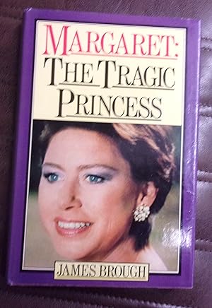 Seller image for Margaret: The Tragic Princess for sale by Baggins Book Bazaar Ltd