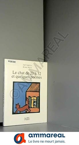 Seller image for Le Chat de 20h32 et quelques pomes for sale by Ammareal