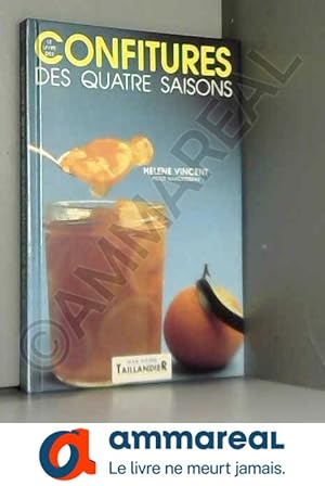 Seller image for Le livre des confitures des quatre saisons for sale by Ammareal