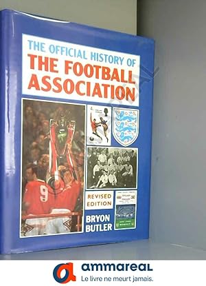 Bild des Verkufers fr The Official History of the Football Association zum Verkauf von Ammareal