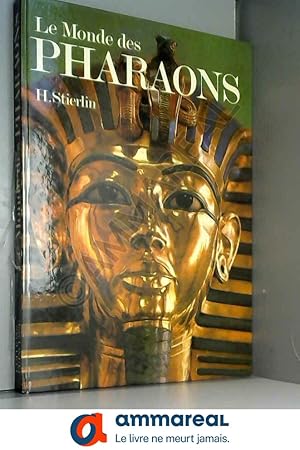 Seller image for Le monde des pharaons for sale by Ammareal