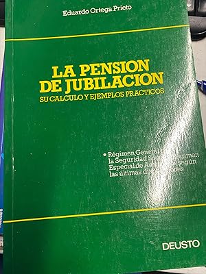 LA PENSION DE JUBILACION. SU CALCULO Y EJEMPLOS PRACTICOS.REGIMEN GENERAL DE LA SEGURIDAD SOCIAL ...