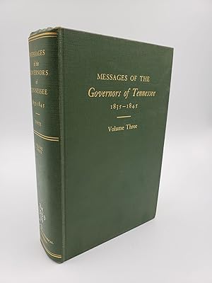 Imagen del vendedor de Messages of the Governors of Tennessee 1835-1845 (Volume 3) a la venta por Shadyside Books