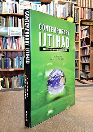 Bild des Verkufers fr Contemporary Ijtihad: Limits and Controversies zum Verkauf von Edinburgh Books