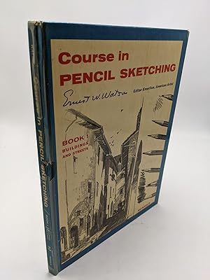 Course in Pencil Sketching, Book 1: Buildings And Streets