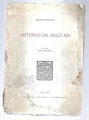 Imagen del vendedor de HISTORIAS DEL SIGLO XIX a la venta por Desvn del Libro / Desvan del Libro, SL