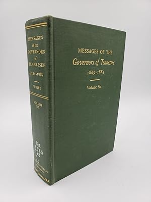 Seller image for Messages of the Governors of Tennessee, 1869-1883 (Volume 6) for sale by Shadyside Books