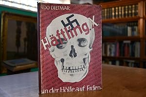 Seller image for Hftling .X. in der Hlle auf Erden! for sale by Gppinger Antiquariat