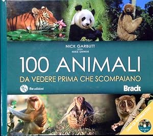 Bild des Verkufers fr 100 Animali da vedere prima che scompaiano zum Verkauf von Librodifaccia