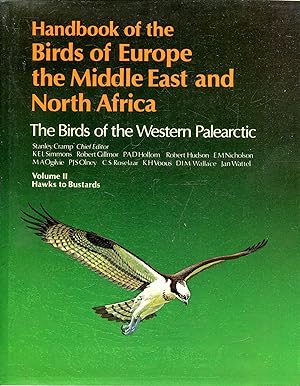 Seller image for Handbook of the Birds of Europe, the Middle East, and North Africa: The Birds of the Western Palearctic Volume II: Hawks to Bustards for sale by Pendleburys - the bookshop in the hills