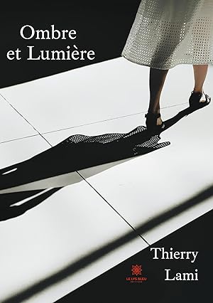 Image du vendeur pour Ombre et Lumire mis en vente par moluna