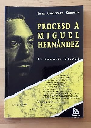 PROCESO A MIGUEL HERNÁNDEZ. EL SUMARIO 21.001
