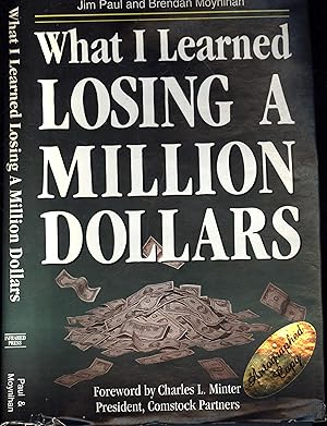 Immagine del venditore per What I Learned Losing a Million Dollars (SIGNED BY BRENDAN MOYNIHAN) venduto da Cat's Curiosities