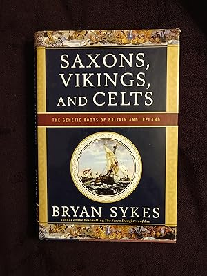 SAXONS, VIKINGS, AND CELTS: THE GENETIC ROOTS OF BRITAIN AND IRELAND