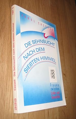 Seller image for Die Sehnsucht nach dem siebten Himmel. Frauen zwischen Liebe und Sexualitt for sale by Dipl.-Inform. Gerd Suelmann