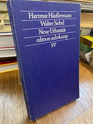 Neue Urbanität. (= Edition Suhrkamp 1432 = N.F., Bd. 432).