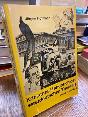 Kritisches Handbuch des westdeutschen Theaters.