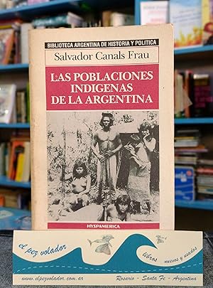 Imagen del vendedor de Las poblaciones indigenas de la Argentina a la venta por Librera El Pez Volador