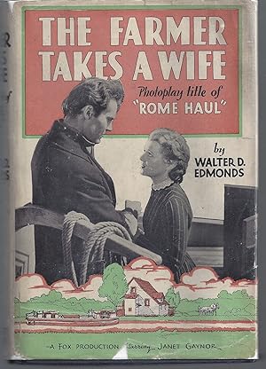 The Farmer Takes a Wife (Photoplay title of "Rome Haul")