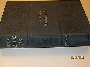 Imagen del vendedor de The Military Religious Orders of the Middle Ages: The Hospitallers, The Templars, the Teutonic Knights, and Others a la venta por Albion Bookstore