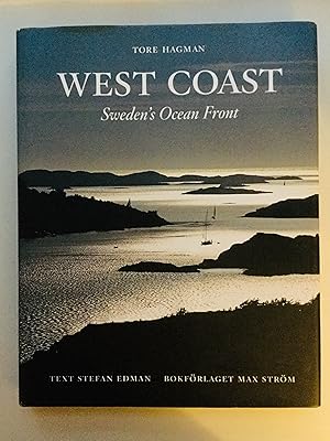 West Coast; Sweden's Ocean Front: Hagman, Tore: 9789189204430
