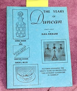 Image du vendeur pour THE YEARS OF DUNCAN 1865 - 1955 mis en vente par THE BOOK VAULT