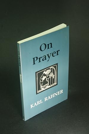 Bild des Verkufers fr On prayer. zum Verkauf von Steven Wolfe Books