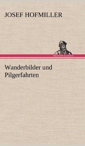 Seller image for Wanderbilder Und Pilgerfahrten for sale by WeBuyBooks