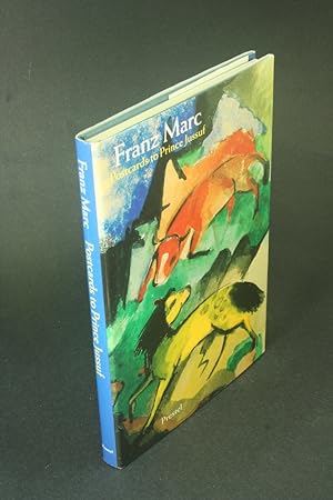 Seller image for Franz Marc, postcards to Prince Jussuf. Translated from the German by Peter Britt for sale by Steven Wolfe Books