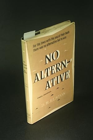 Seller image for No alternative; Israel observed. for sale by Steven Wolfe Books