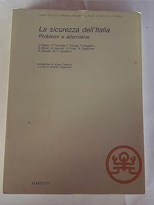 La sicurezza dell'Italia problemi e alternative