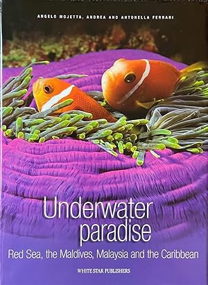 Imagen del vendedor de Underwater Paradise Red Sea, the Maldives, Malaysia and the Carribean a la venta por Dr.Bookman - Books Packaged in Cardboard