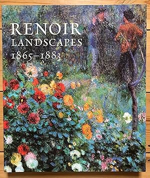 Renoir Landscapes: 1865-1883