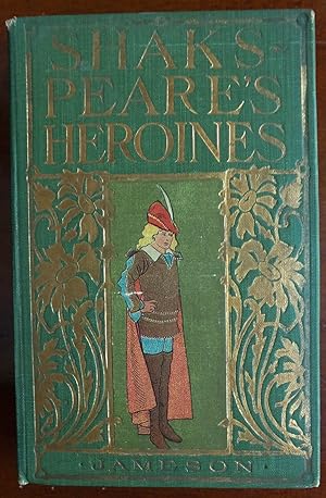 Seller image for Shakspeare's Heroines - Characteristics of Women Moral, Poetical, and Historical for sale by RG Vintage Books