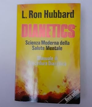 Bild des Verkufers fr DIANETICS SCIENZA MODERNA DELLA SALUTE MENTALE. manuale di procedura dianetica zum Verkauf von librisaggi