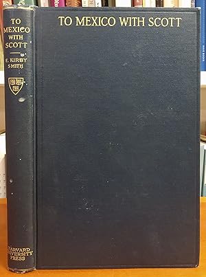 To Mexico with Scott: Letters of Captain E. Kirby Smith to His Wife