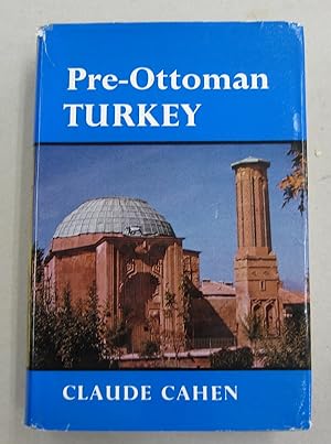 Bild des Verkufers fr Pre-Ottoman Turkey; A General Survey of the Material and Spiritual Culture and History C. 1071-1330 zum Verkauf von Midway Book Store (ABAA)
