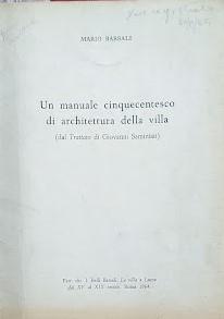 Un manuale cinquecentesco di architettura della villa (Appendice dal "Trattato" di Giovanni Samin...