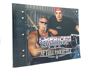 Seller image for AMERICAN CHOPPER AT FULL THROTTLE for sale by Rare Book Cellar