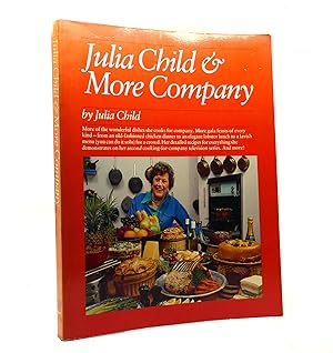 Seller image for JULIA CHILD & MORE COMPANY for sale by Rare Book Cellar