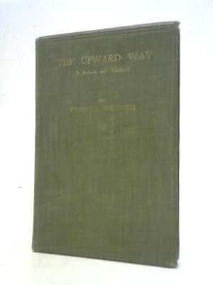 Bild des Verkufers fr The Upward Way zum Verkauf von World of Rare Books