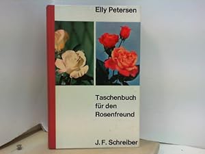 Taschenbuch für den Rosenfreund - Eine Enzyklopädie der Rosen in Farben