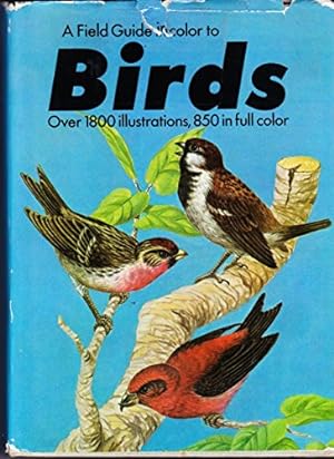 Bild des Verkufers fr Field Guide in Color to Birds zum Verkauf von WeBuyBooks