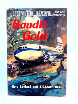 Seller image for Bandit Gold for sale by World of Rare Books