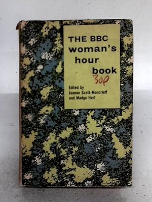 Seller image for The BBC Woman's Hour Book for sale by World of Rare Books