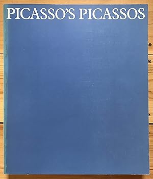 Picasso's Picassos: An Exhibition from the Musee Picasso, Paris