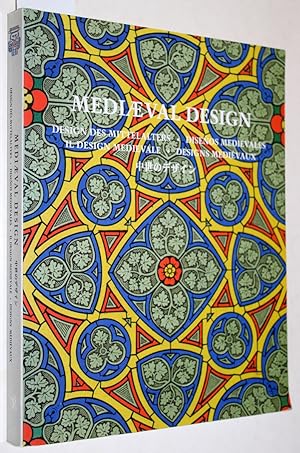 Seller image for Mediaeval Design. Design Des Mittelalters. Disenos Medievales. IL Design Medievale. Designs Medievaux. for sale by Versandantiquariat Kerstin Daras