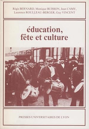 Bild des Verkufers fr ducation, fte et culture. - envoi autographe de l'auteur COPY SIGNED BY THE AUTHOR to Georges Vigarello zum Verkauf von PRISCA